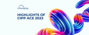 CIPP ACE 2023: Insights in a Fast-Evolving Payroll Landscape