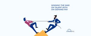 Winning the War for Talent with On-Demand Pay