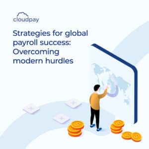Strategies for global payroll success