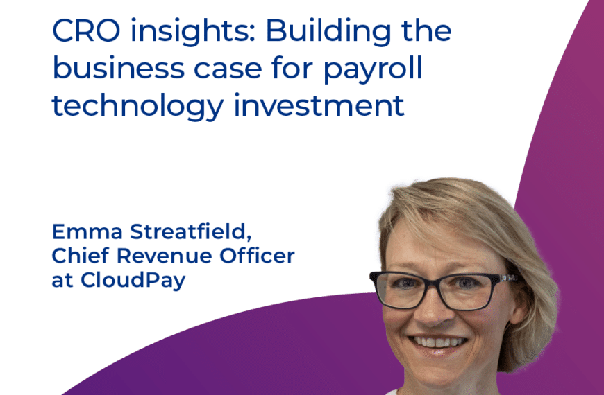 CRO Insights: Building the business case for payroll technology investment