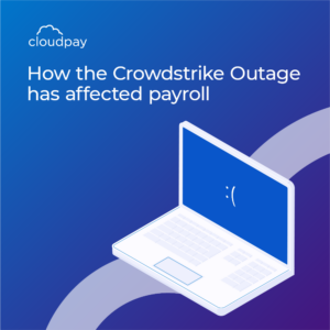 How the CrowdStrike outage has affected payroll
