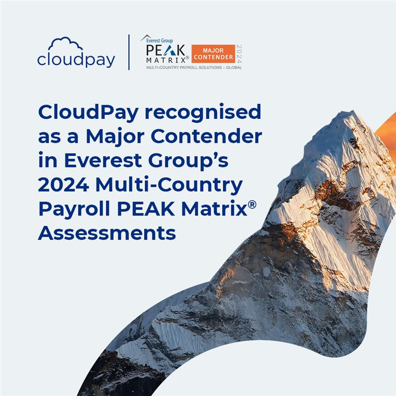 CloudPay recognised as a Major Contender in Everest Group’s 2024 Multi-Country Payroll PEAK Matrix® Assessments