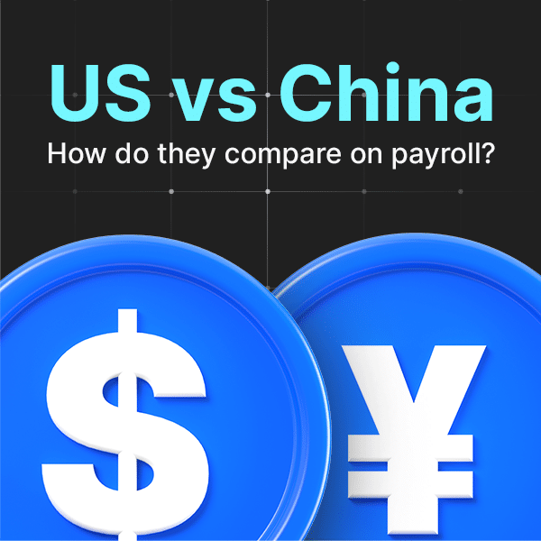 US vs China: How do they compare on payroll?